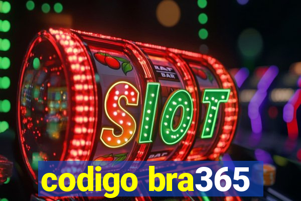 codigo bra365